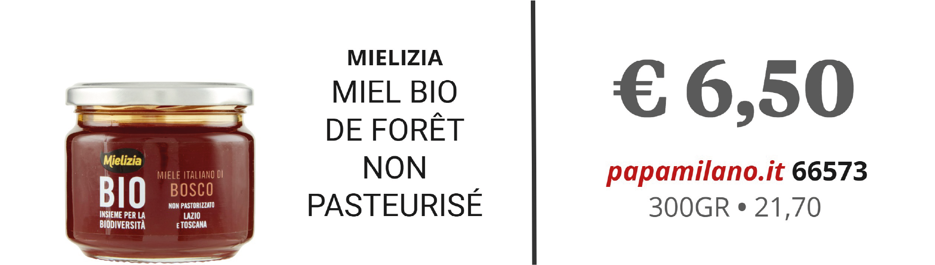 MIELIZIA MIEL BIO DE FORÊT NON PASTEURISÉ
